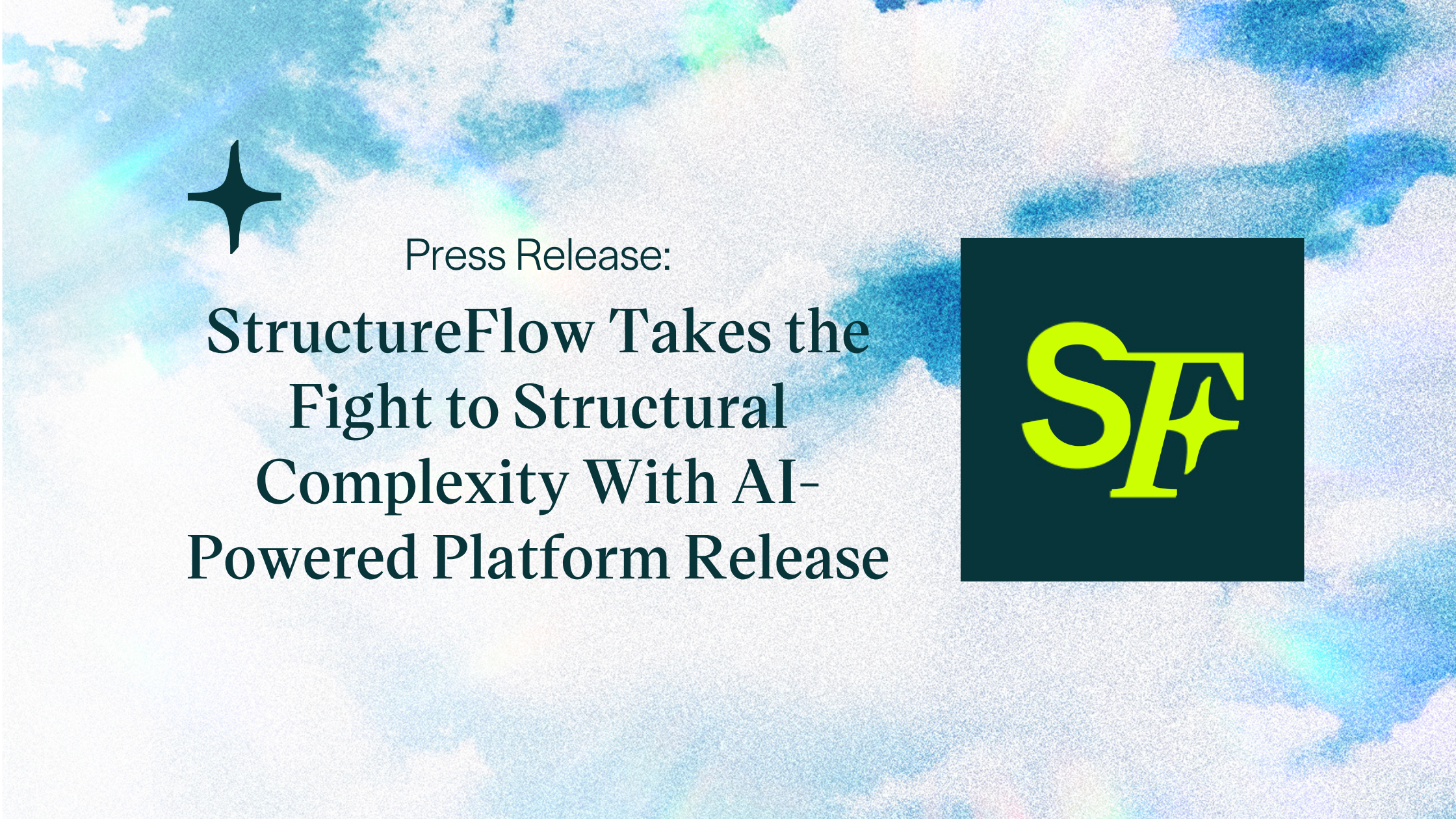Featured image for “Press Release: StructureFlow Takes the Fight to Structural Complexity With AI-Powered Platform Release”