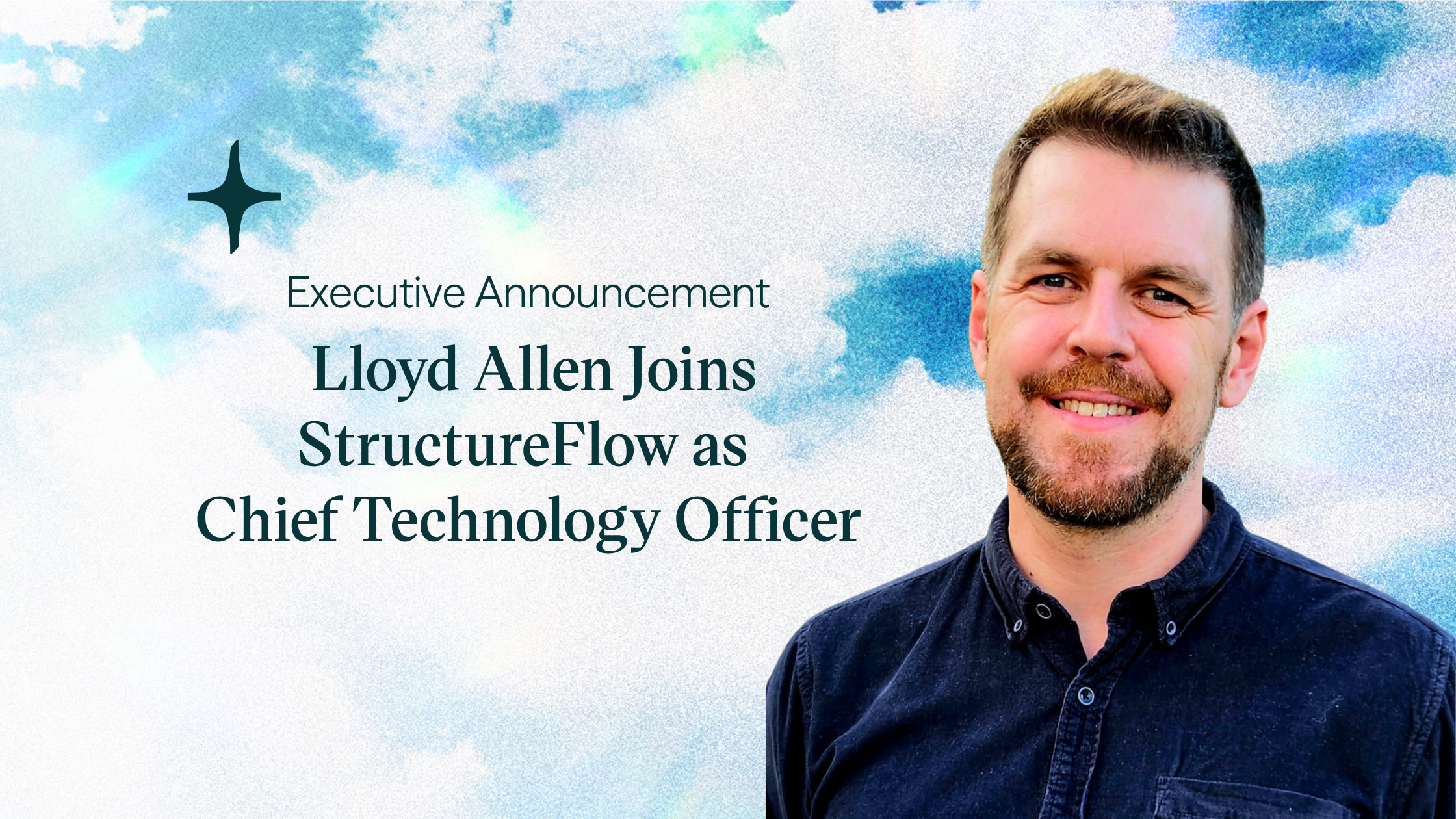 Featured image for “Lloyd Allen Joins StructureFlow Senior Leadership Team as Chief Technology Officer to Lead Next Phase of Product Innovation ”